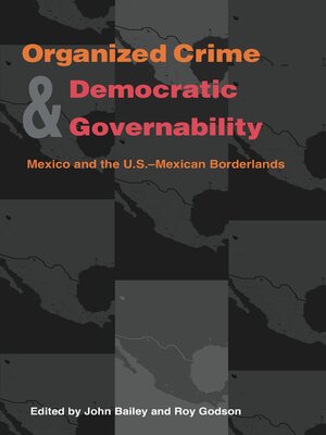 cover image of Organized Crime and Democratic Governability
